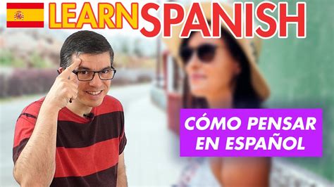 Spanish think. Things To Know About Spanish think. 
